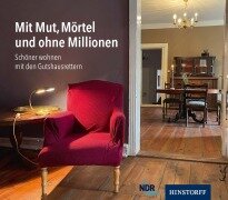 Cover-Bild zum Titel 'Mit Mut, Mörtel und ohne Millionen' von 'Steffen Schneider'