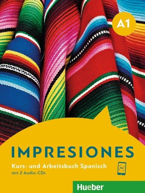 Impresiones A1. Kursbuch + Arbeitsbuch + 2 Audio-CDs - Montserrat Varela Navarro, Olga Balboa Sánchez, Claudia Teissier de Wanner