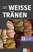 Weiße Tränen - Kathrin Schrocke