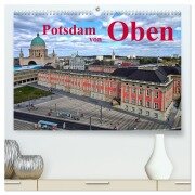 Potsdam von Oben (hochwertiger Premium Wandkalender 2026 DIN A2 quer), Kunstdruck in Hochglanz - Bernd Witkowski
