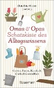 Cover-Bild zum Titel 'Omas und Opas Schatzkiste des Alltagswissens' von 'Claus-Peter Hutter, Eva Goris'