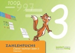 Zahlenfuchs 3 (Ausgabe Österreich) - Thomas Auras, Jan Debbrecht, Peter Wachendorf