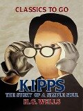 Cover-Bild zum Titel 'Kipps: The Story of a Simple Soul' von 'H. G. Wells'