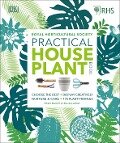 RHS Practical House Plant Book - Zia Allaway, Fran Bailey, Royal Horticultural Society (DK Rights) (DK IPL)