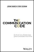 Cover-Bild zum Titel 'The Communication Code' von 'Jeremie Kubicek, Steve Cockram'