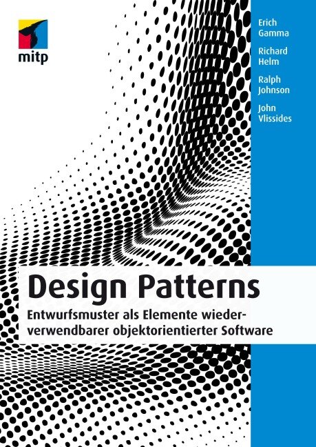 Design Patterns - Erich Gamma, John M. Vlissides, Ralph Johnson, Richard Helm