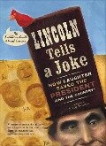 Lincoln Tells a Joke - Kathleen Krull, Paul Brewer