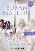Einsame Schwestern - 4-teilige Titan-Serie + Vorgeschichte - Susan Mallery