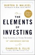 The Elements of Investing - Burton G Malkiel, Charles D Ellis