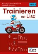 Cover-Bild zum Titel 'Trainieren mit Lisa - Heft 4' von 'Markus Fegers, Monika Schiffmann, Helga Seidel-Reichenberg'