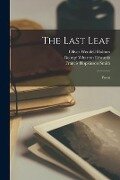 The Last Leaf: Poem - Oliver Wendell Holmes, George Wharton Edwards, Francis Hopkinson Smith