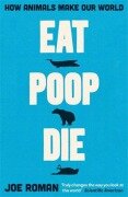 Cover-Bild zum Titel 'Eat, Poop, Die' von 'Joe Roman'