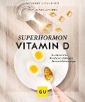 Superhormon Vitamin D - Jörg Spitz