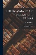The Romances Of Alexandre Dumas: The Queen's Necklace - Alexandre Dumas