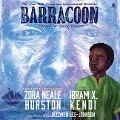 Barracoon: Adapted for Young Readers - Ibram X Kendi, Zora Neale Hurston