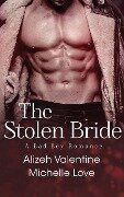 The Stolen Bride - Michelle Love, Alizeh Valentine