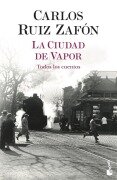 Cover-Bild zum Titel 'La ciudad de vapor' von 'Carlos Ruiz Zafon'