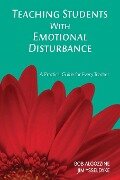 Teaching Students With Emotional Disturbance - Bob Algozzine, Jim Ysseldyke