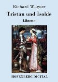 Cover-Bild zum Titel 'Tristan und Isolde' von 'Richard Wagner'