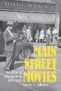 Main Street Movies - Martin L Johnson