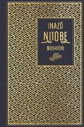 Bushido: Die Seele Japans - Inazo Nitobe