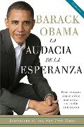 Cover-Bild zum Titel 'La Audacia de la Esperanza: Reflexiones Sobre Como Restaurar El Sueño Americano / The Audacity of Hope' von 'Barack Obama'