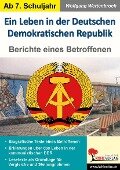 Ein Leben in der Deutschen Demokratischen Republik - Wolfgang Wertenbroch