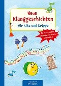 Neue Klanggeschichten für Kita und Krippe - Suse Klein