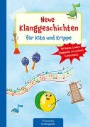 Neue Klanggeschichten für Kita und Krippe - Suse Klein
