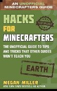 Cover-Bild zum Titel 'Hacks for Minecrafters: Earth' von 'Megan Miller'