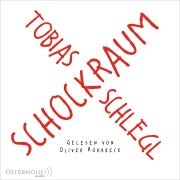 Cover-Bild zum Titel 'Schockraum' von 'Tobias Schlegl'
