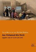 Aus Mehemed Alis Reich - Fürst Hermann von Pückler-Muskau