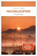 Moorlichter - Nicola Förg