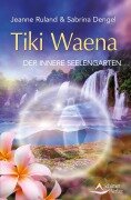 Cover-Bild zum Titel 'Tiki Waena' von 'Jeanne Ruland, Sabrina Dengel'