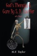 God's Therapy & Cure By S. D. Lucifer - M. F. Taylor