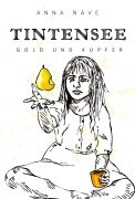 Cover-Bild zum Titel 'Tintensee' von 'Anna Nave'
