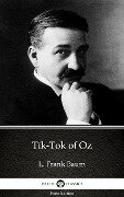 Cover-Bild zum Titel 'Tik-Tok of Oz by L. Frank Baum - Delphi Classics (Illustrated)' von 'L. Frank Baum'