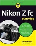 Nikon Z fc For Dummies - Julie Adair King