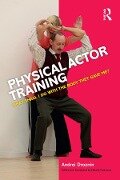 Physical Actor Training - Andrei Droznin