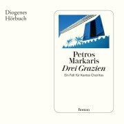 Cover-Bild zum Titel 'Drei Grazien' von 'Petros Markaris'
