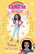 Rainbow Magic: Tiana the Toy Fairy - Daisy Meadows