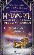 Mydworth - Mord in den Highlands - Matthew Costello, Neil Richards