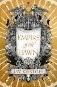 Cover-Bild zum Titel 'Empire of the Dawn' von 'Jay Kristoff'