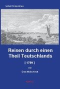 Reisen durch einen Theil Teutschlands [1799] [Auszug] - Ernst Moritz Arndt