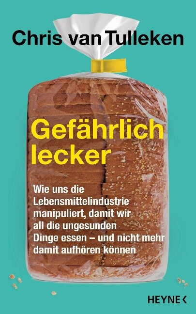 Gefährlich lecker - Chris van Tulleken
