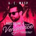 Pros & Cons of Vengeance Lib/E - A. E. Wasp