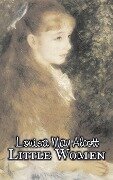 Little Women by Louisa May Alcott, Fiction, Family, Classics - Louisa May Alcott