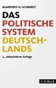 Das politische System Deutschlands - Manfred G. Schmidt