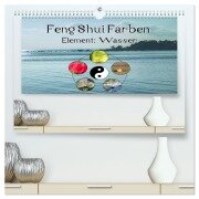 Feng Shui Farben - Element Wasser (hochwertiger Premium Wandkalender 2026 DIN A2 quer), Kunstdruck in Hochglanz - Sonja Teßen