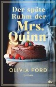 Cover-Bild zum Titel 'Der späte Ruhm der Mrs. Quinn' von 'Olivia Ford'